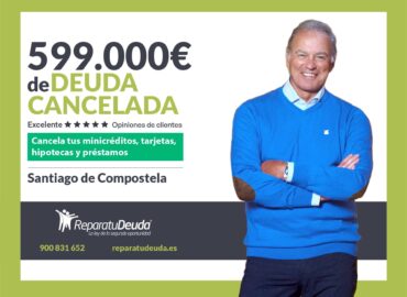 Repara tu Deuda Abogados cancela 599.000€ en Santiago (A Coruña) con la Ley de Segunda Oportunidad